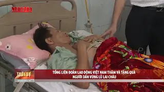 Tổng Liên đoàn Lao động Việt Nam thăm và tặng quà người dân vùng lũ Lai Châu
