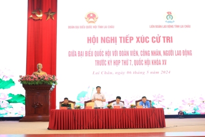 Đoàn Đại biểu Quốc hội tỉnh Lai Châu tiếp xúc cử tri chuyên đề với đoàn viên, công nhân, người lao động
