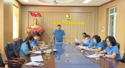 Liên đoàn Lao động tỉnh Lai Châu tổ chức Hội nghị Ban Chấp hành lần thứ tám, khóa XIII, nhiệm kỳ 2023 – 2028