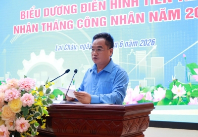 Lai Châu: Biểu dương điển hình tiên tiến nhân Tháng Công nhân năm 2026