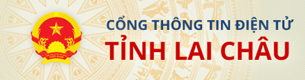 CỔNG THÔNG TIN ĐIỆN TỬ TỈNH LAI CHÂU